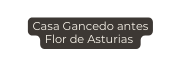 Casa Gancedo antes Flor de Asturias