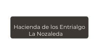 Hacienda de los Entrialgo La Nozaleda